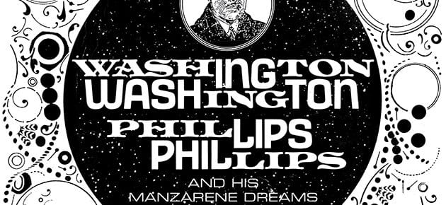 Washington Phillips and his Manzarene Dreams